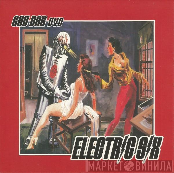Electric Six - Gay Bar