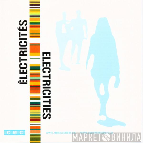  - Electricities - Électricités