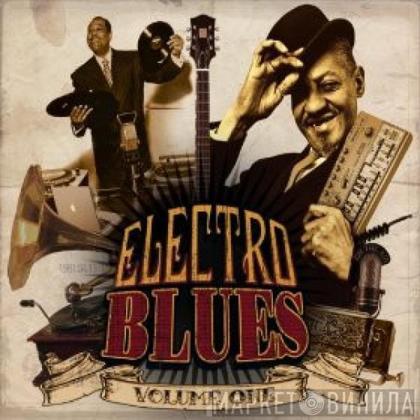  - Electro Blues Volume One