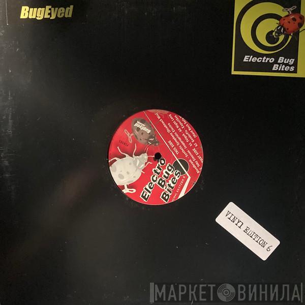  - Electro Bug Bites Vinyl Edition 6