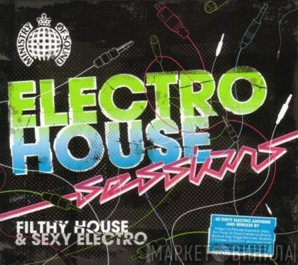  - Electro House Sessions