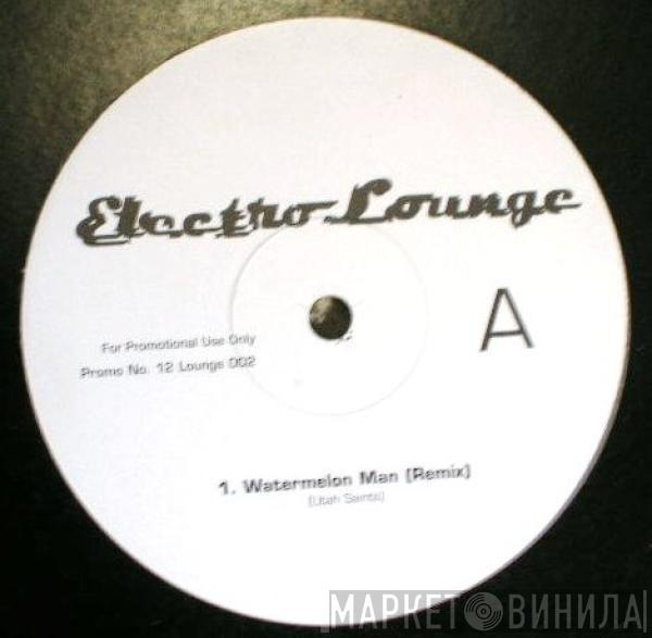  - Electro Lounge