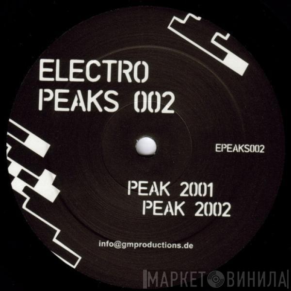 Electro Peaks - Electro Peaks 002