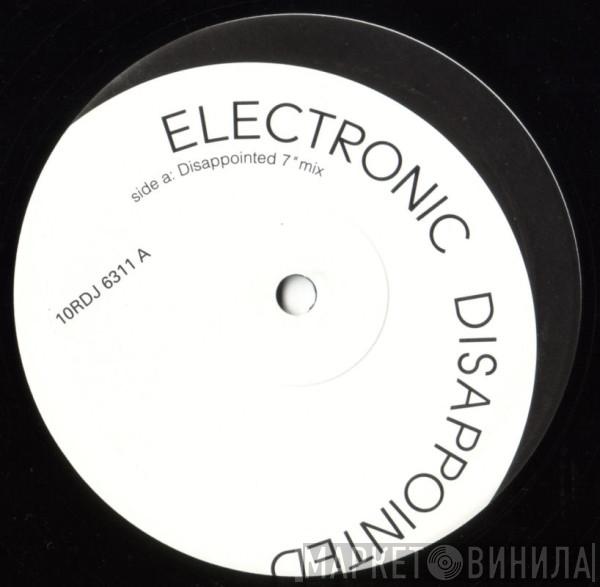  Electronic  - Disappointed