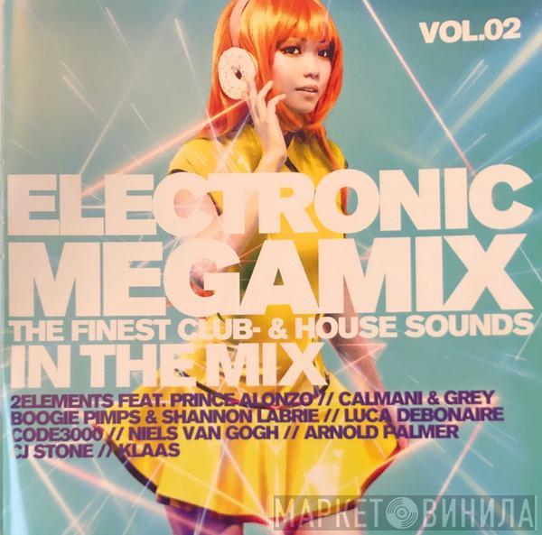  - Electronic Megamix Vol.02 (The Finest Club & House Sounds In The Mix)