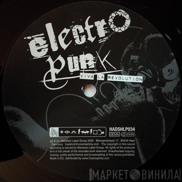  - Electropunk - Viva La Revolution