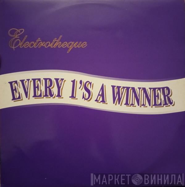 Electrotheque - Every 1's A Winner