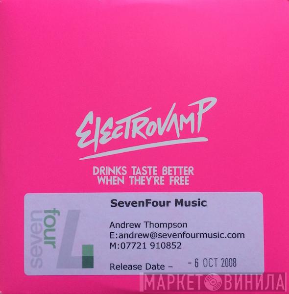 Electrovamp - Drinks Taste Better When They're Free