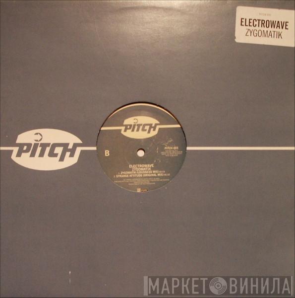 Electrowave - Zygomatik