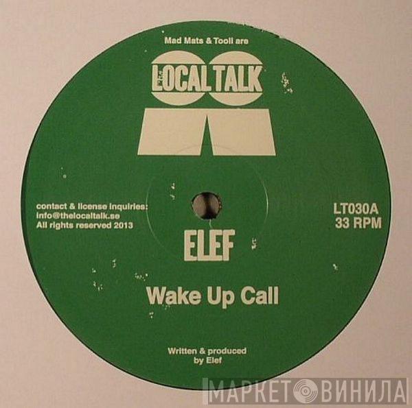 Elef - Wake Up Call