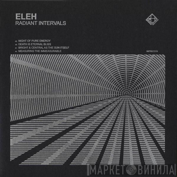 Eleh - Radiant Intervals
