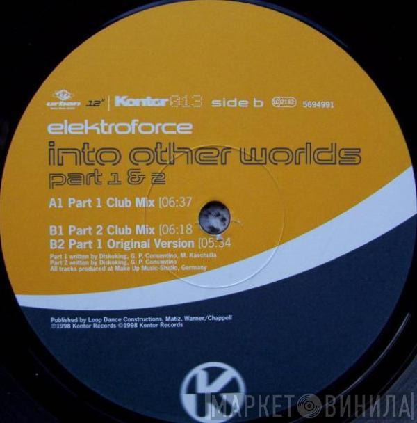 Elektroforce - Into Other Worlds (Part 1 & 2)