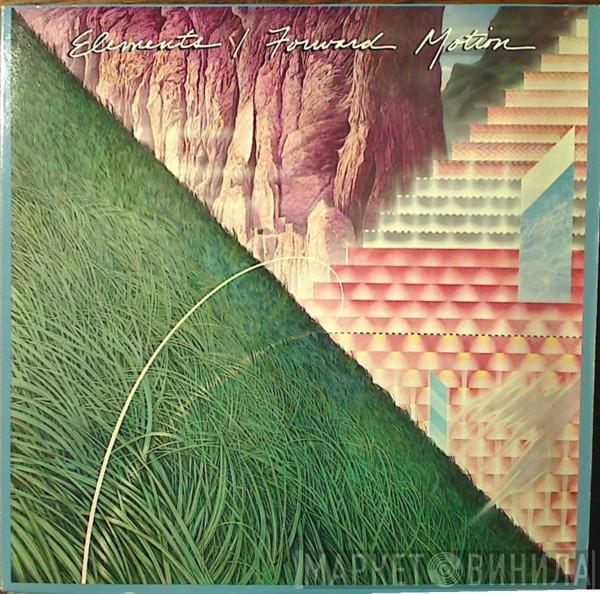 Elements  - Forward Motion