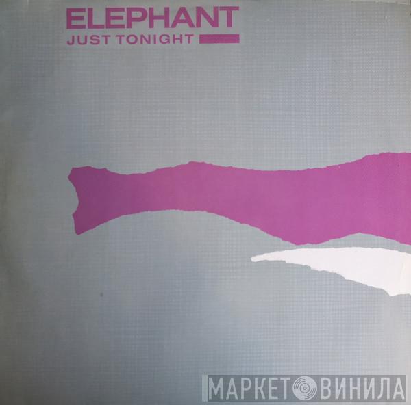 Elephant  - Just Tonight
