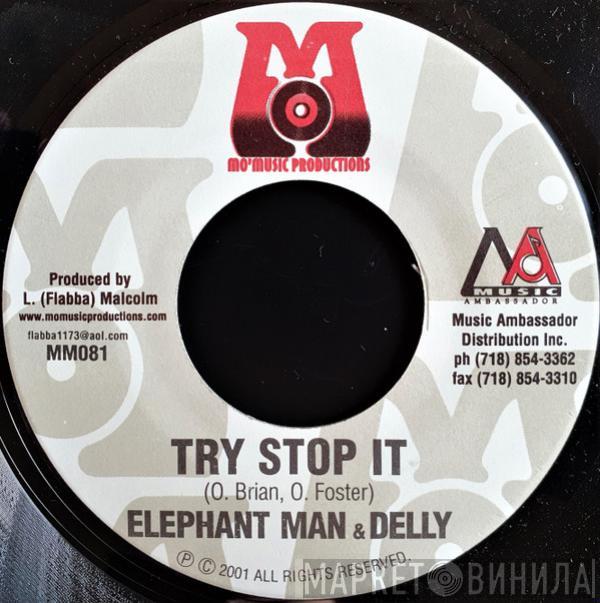 Elephant Man, Delly Ranks - Try Stop It / They Call Me