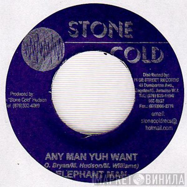 Elephant Man - Any Man Yuh Want