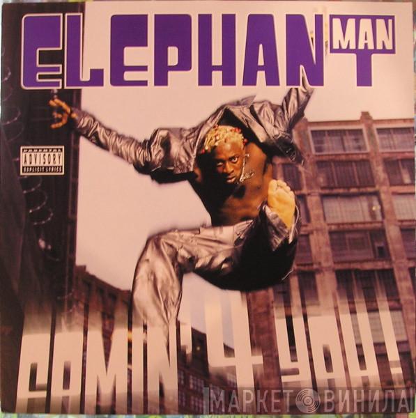 Elephant Man - Comin' 4 You