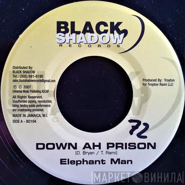 Elephant Man - Down Ah Prison