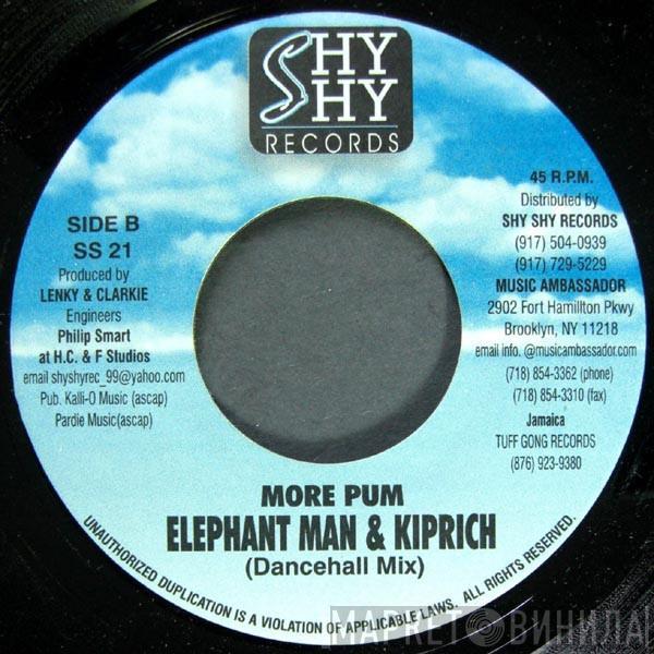 Elephant Man, Kiprich - More Pum