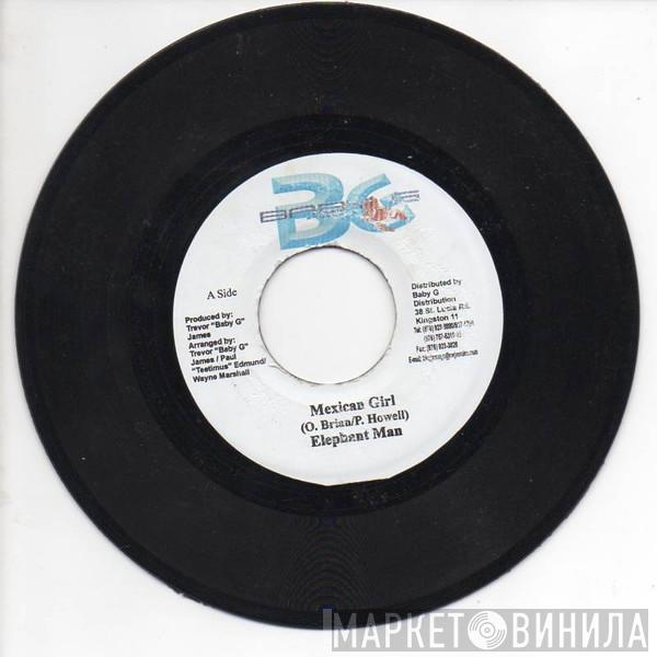 Elephant Man - Mexican Girl