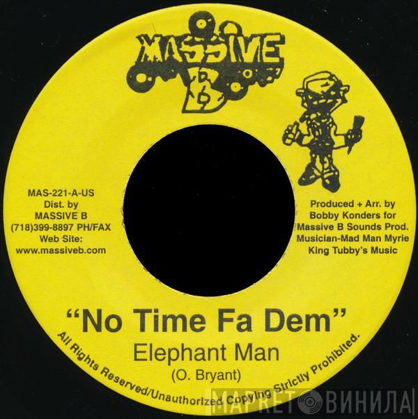 Elephant Man - No Time Fa Dem