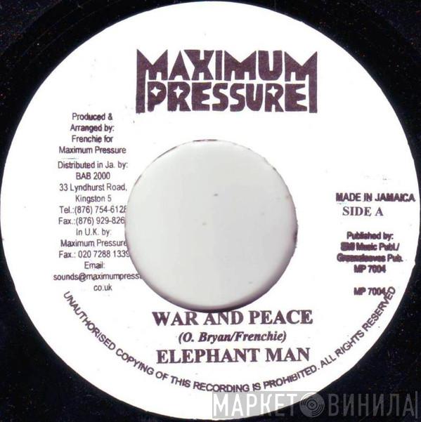 Elephant Man - War And Peace