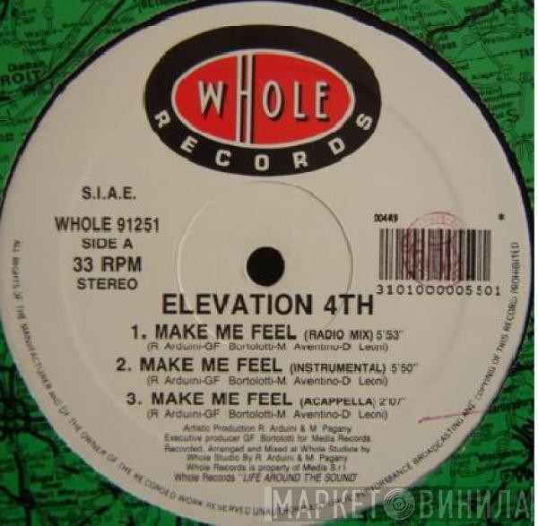  Elevation 4th  - Make Me Feel