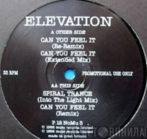 Elevation - Can You Feel It / Spiral Trance