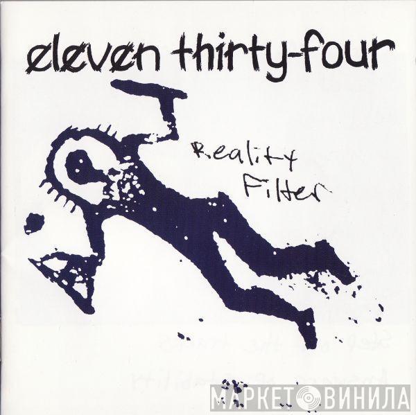 Eleven Thirty-Four - Reality Filter