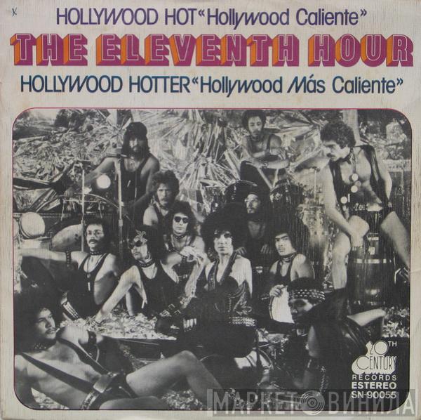 Eleventh Hour - Hollywood Hot