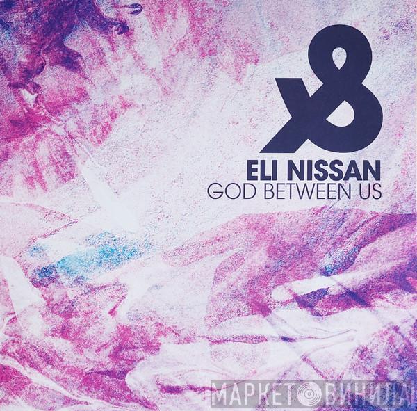 Eli Nissan - God Between Us