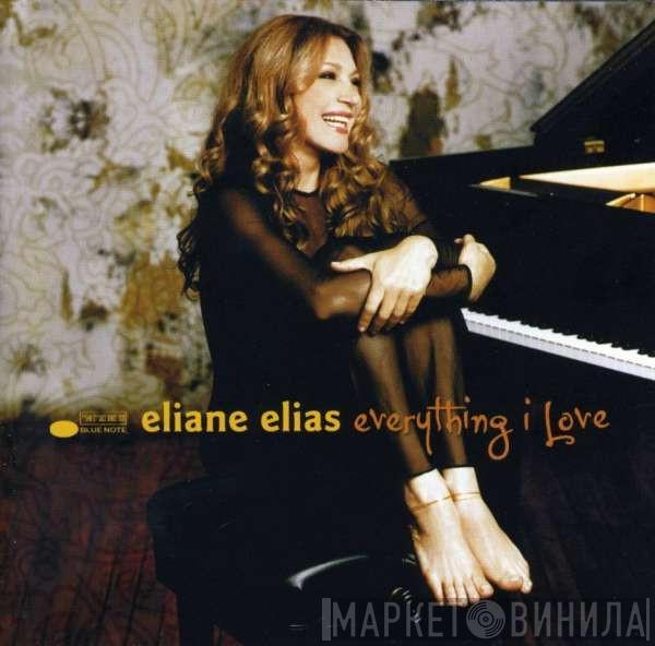 Eliane Elias - Everything I Love