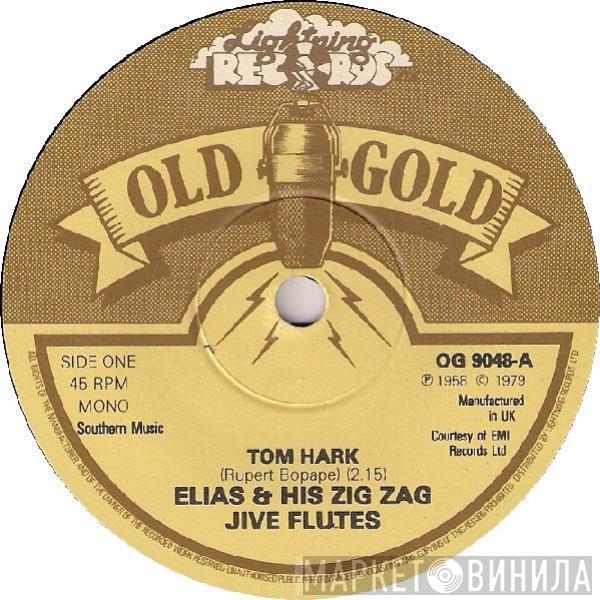 Elias And His Zig-Zag Jive Flutes - Tom Hark / Ry Ry