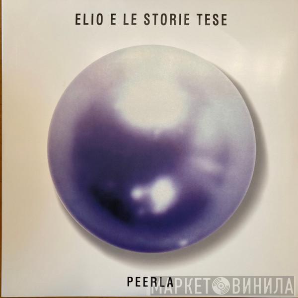 Elio E Le Storie Tese - Peerla