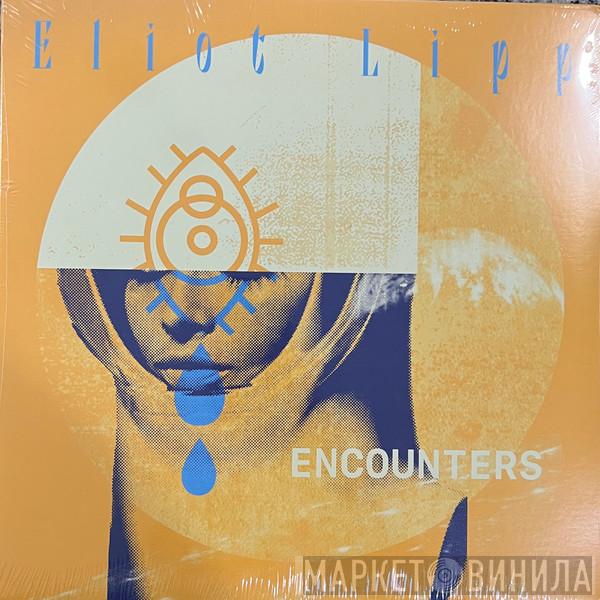 Eliot Lipp - Encounters