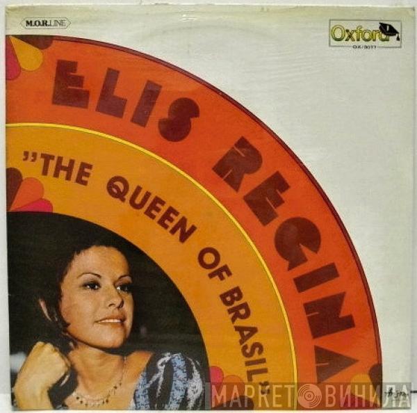 Elis Regina - The Queen Of Brasil