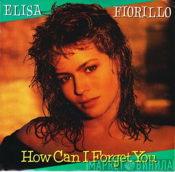  Elisa Fiorillo  - How Can I Forget You