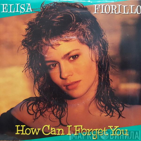  Elisa Fiorillo  - How Can I Forget You