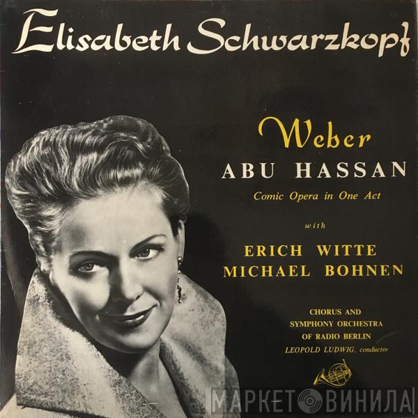 Elisabeth Schwarzkopf, Carl Maria von Weber - Abu Hassan
