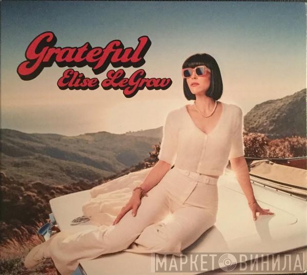 Elise Legrow - Grateful
