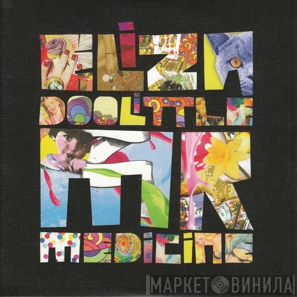 Eliza Doolittle - Mr. Medicine