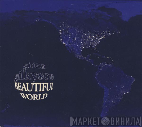 Eliza Gilkyson - Beautiful World