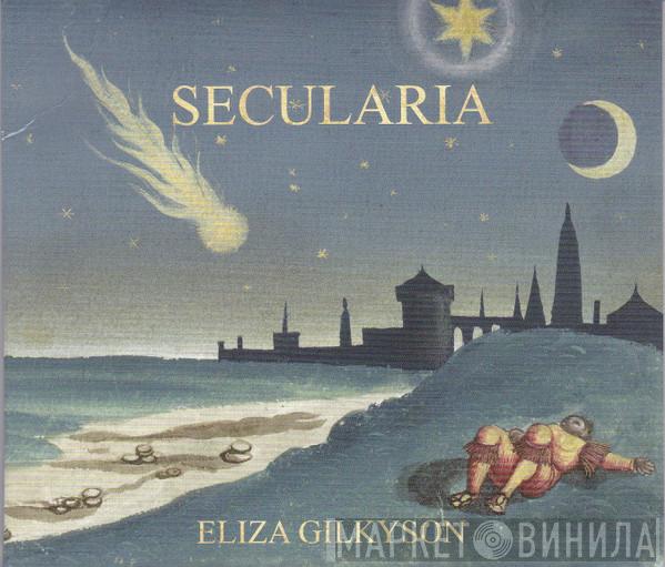  Eliza Gilkyson  - Secularia