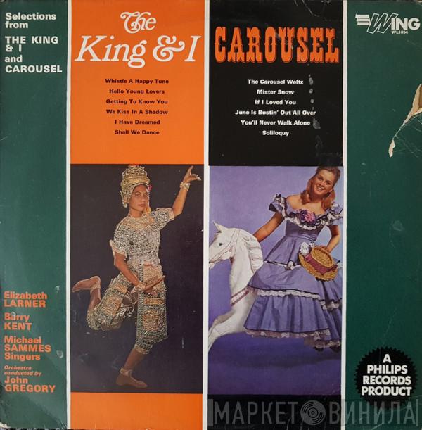 Elizabeth Larner, Barry Kent, Mike Sammes Singers - The King And I / Carousel