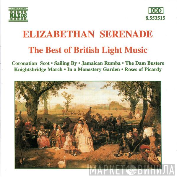  - Elizabethan Serenade (The Best Of British Light Music)