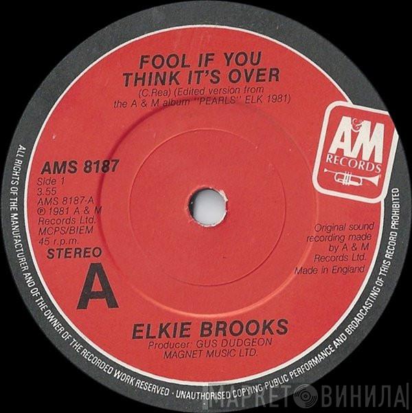 Elkie Brooks - Fool If You Think It's Over