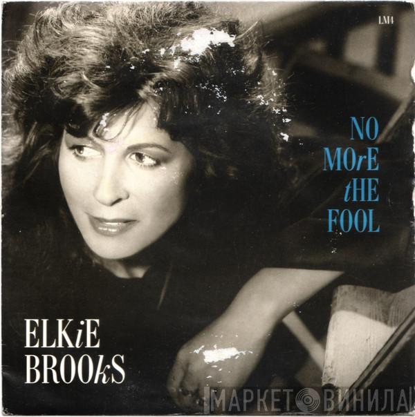 Elkie Brooks - No More The Fool