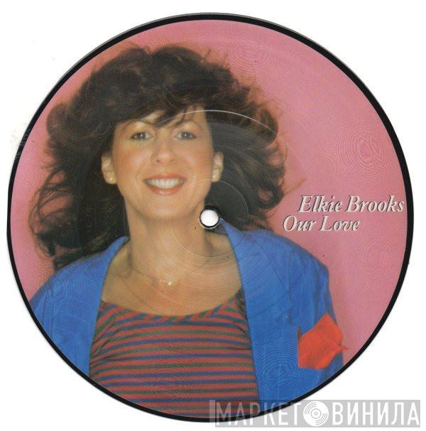 Elkie Brooks - Our Love