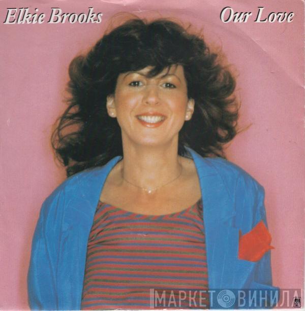 Elkie Brooks - Our Love