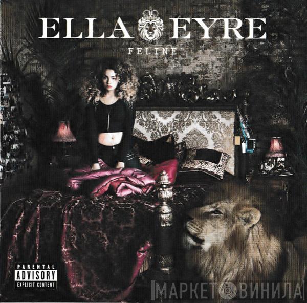 Ella Eyre - Feline